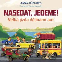 Nasedat, jedeme! - Jana Jůzlová - e-kniha