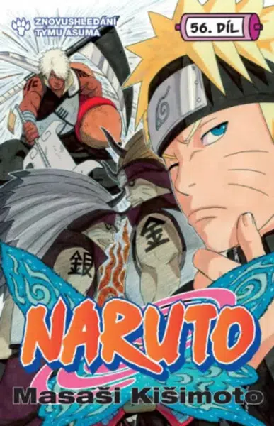 Naruto 56 - Znovushledání týmu Asuma - Masaši Kišimoto
