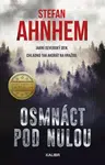Osmnáct pod nulou - Stefan Ahnhem