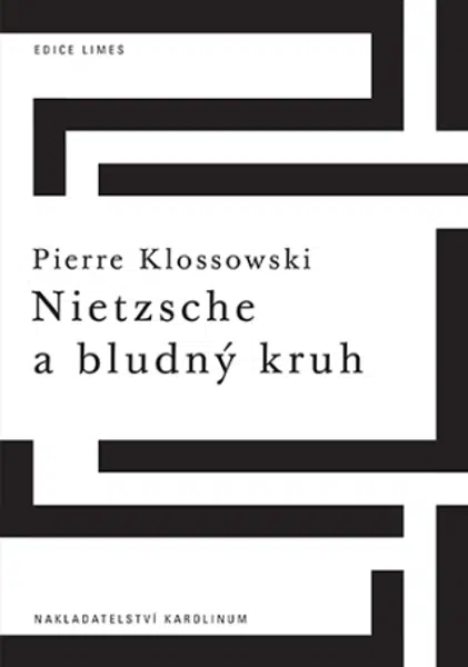 Nietzsche a bludný kruh - Klossowski Pierre - e-kniha