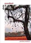 Plody posedlosti - Jaroslava Mačková