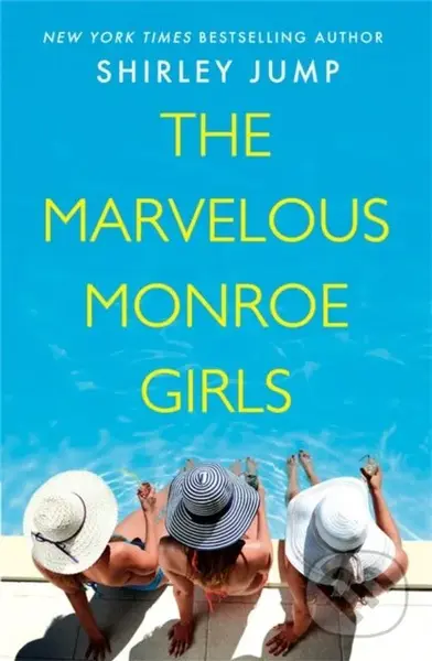 The Marvelous Monroe Girls - Shirley Jump - kniha z kategorie Romantika