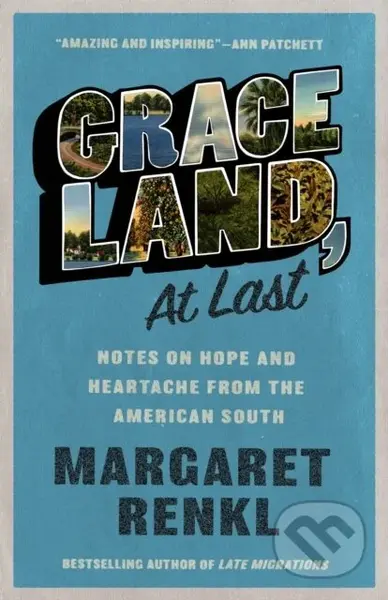 Graceland, At Last (Notes on Hope and Heartache From the American South) - kniha z kategorie Zdraví a životní styl