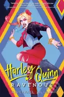 Harley Quinn: Ravenous - Rachael Allen - kniha z kategorie Pro děti
