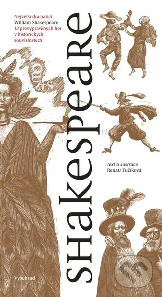 Shakespeare (12 převyprávěných her v historických souvislostech) - kniha z kategorie Beletrie pro děti