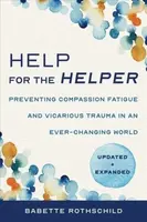 Help for the Helper - Babette Rothschild