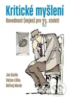 Kritické myšlení - Jan Gazda