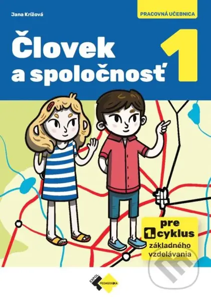 Človek a spoločnosť 1 (pre prvý cyklus základného vzdelávania) - kniha z kategorie 1. stupeň