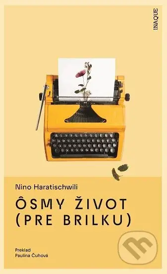 Ôsmy život (pre Brilku) - Nino Haratischwili - kniha z kategorie Společenská beletrie