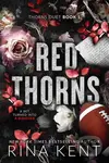 Red Thorns - Rina Kent