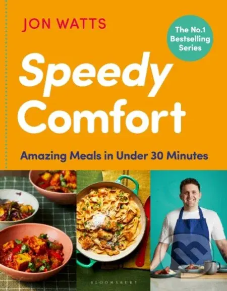 Speedy Comfort (Amazing Meals in Under 30 Minutes) - kniha z kategorie Od známých osobností