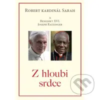 Z hloubi srdce - Robert Sarah, Joseph Ratzinger - kniha z kategorie Životopisy