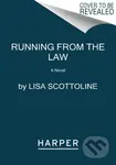 Running from the Law (A Novel) - Lisa Scottoline