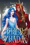 Krev a zrada - Frost Kay, Adéla Stopka (ilustrátor)