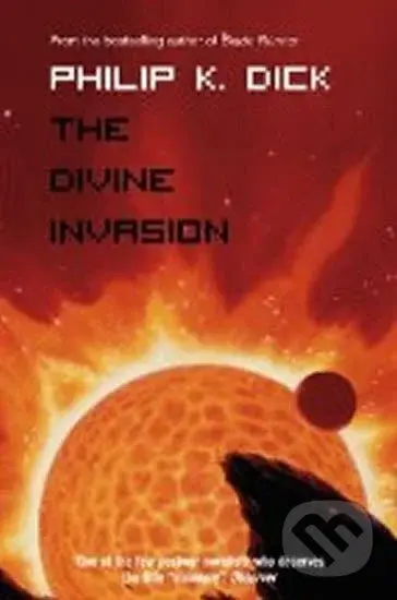 The Divine Invasion - K. Philip Dick