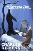 A Christmas Carol: Annotation-Friendly Edition (Annotation-Friendly Edition (GCSE)) - kniha z kategorie Pro děti
