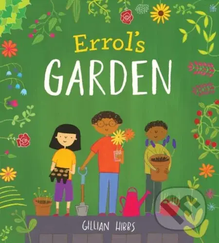 Errol's Garden - Gillian Hibbs - kniha z kategorie Pro děti