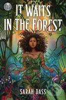 Rick Riordan Presents: It Waits in the Forest - Sarah Dass - kniha z kategorie Pro děti
