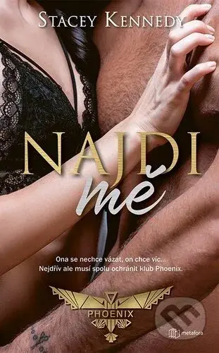 Najdi mě - Stacey Kennedy - kniha z kategorie Detektivky