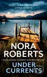 Under Currents - Nora Roberts - kniha z kategorie Romantika