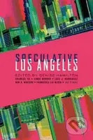Speculative Los Angeles - Denise Hamilton - kniha z kategorie Životopisy, reportáže a myšlenky