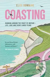 Coasting (Running Around the Coast of Britain – Life, Love and (Very) Loose Plans) - kniha z kategorie Zdraví a životní styl