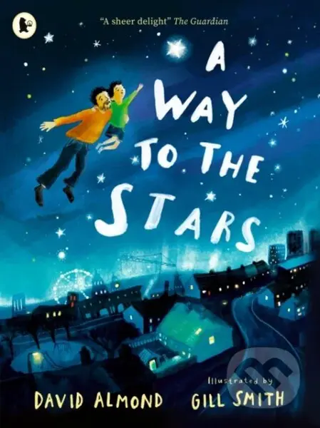 A Way to the Stars - David Almond - kniha z kategorie Pro děti