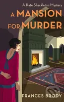 A Mansion for Murder (Book 13 in the Kate Shackleton mysteries) - kniha z kategorie Detektivky, thrillery a horory