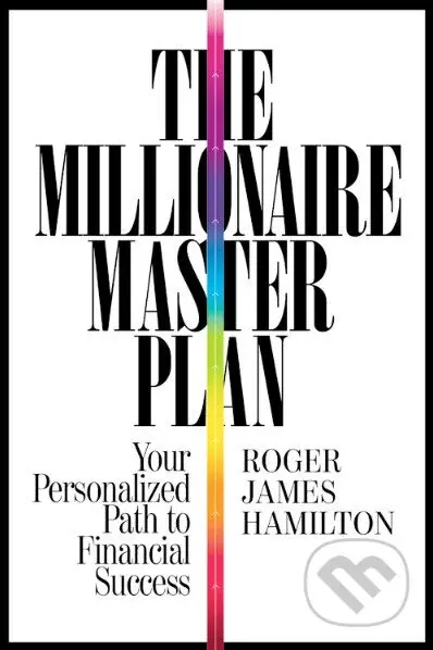 The Millionaire Master Plan (Your Personalized Path to Financial Success) - kniha z kategorie Odborné a naučné