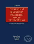 Diferenciální diagnostika bolestivého kloubu v klinické praxi - kniha z kategorie Chirurgie