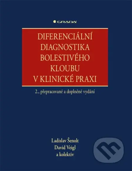 Diferenciální diagnostika bolestivého kloubu v klinické praxi - kniha z kategorie Chirurgie