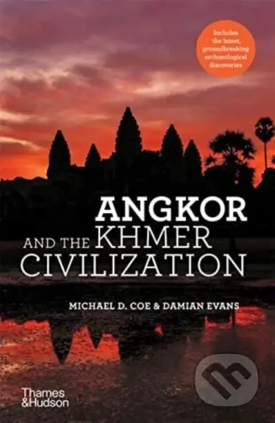 Angkor and the Khmer Civilization - Michael D. Coe, Damian Evans - kniha z kategorie Historie