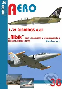 Albatros L-39 - 4.díl - Miroslav Irra - kniha z kategorie Vojenství