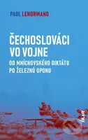Čechoslováci vo vojne (Od Mníchovského diktátu po železnú oponu) - kniha z kategorie Beletrie