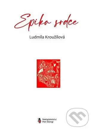 Epika srdce - Ludmila Kroužilová - kniha z kategorie Poezie