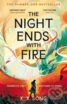The Night Ends With Fire (the #1 Sunday Times bestselling fantasy)