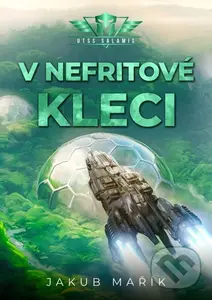 V nefritové kleci - Jakub Mařík, Tomáš Flak (ilustrátor)