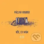 Václav Koubek: Vše, co mám (8 CD) - Václav Koubek