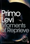 Moments of Reprieve - Primo Levi