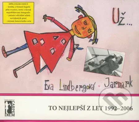 Už... (To nejlepší z let 1992 až 2996) - Eva Lindbergová - kniha z kategorie Umění, design a architektura