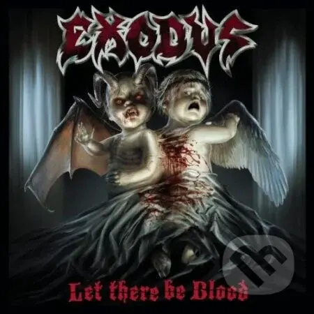 Exodus:  Let There Be Blood - Exodus