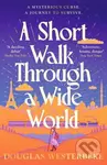 A Short Walk Through a Wide World - Douglas Westerbeke - kniha z kategorie Fantasy