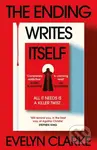 The Ending Writes Itself - Evelyn Clarke - kniha z kategorie Thrillery