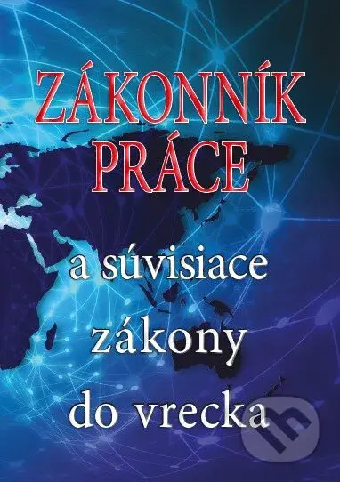 Zákonník práce a súvisiace zákony do vrecka - kniha z kategorie Personalistika