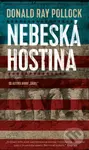 Nebeská hostina - Donald Ray Pollock