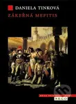 Zákeřná mefitis (Zdravotní policie a veřejná hygiena v pozdně osvícenských Čechách) - kniha z kategorie Sociologie