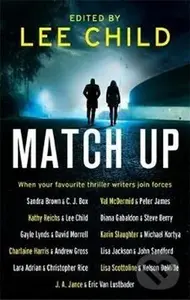 Match Up - Lee Child, Sandra Brown, C.J. Box (editor)