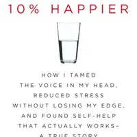 10% Happier 10th Anniversary - Dan Harris