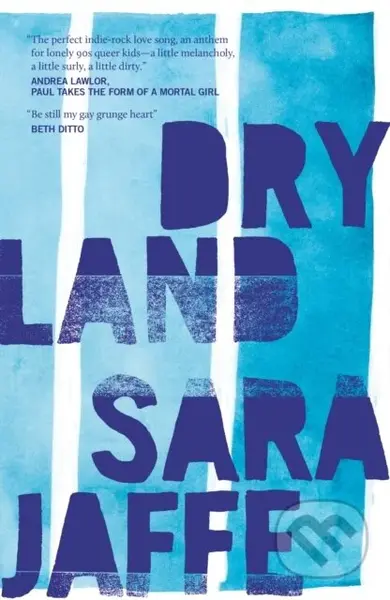 Dryland - Sara Jaffe - kniha z kategorie Společenská beletrie