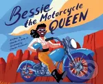 Bessie the Motorcycle Queen - Smith Jr Charles R